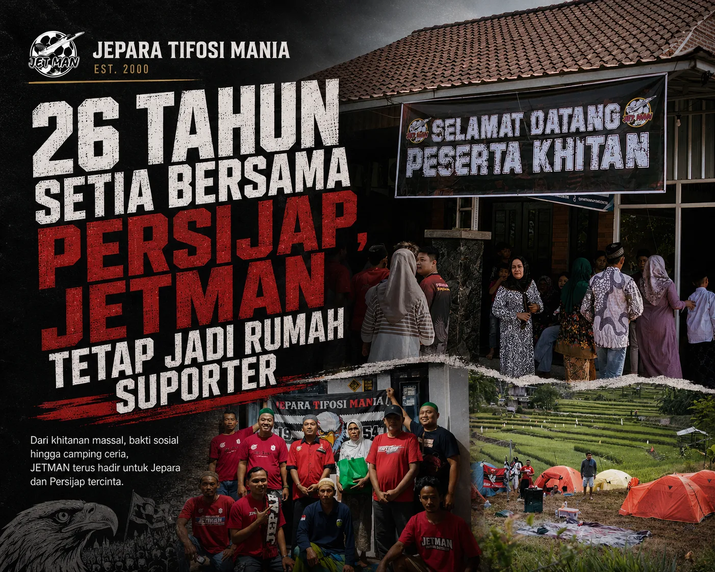 26 Tahun JETMAN, Bukti Loyalitas untuk Persijap dan Jepara
